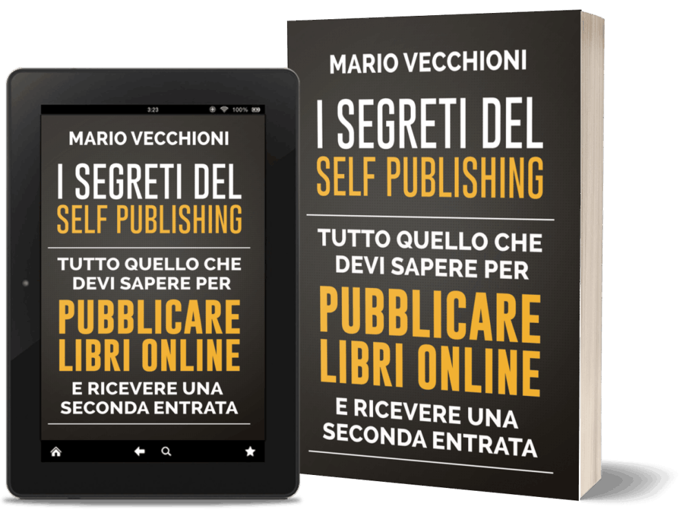 Mario Vecchioni - I Segreti del Self Publishing